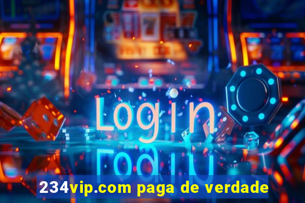 234vip.com paga de verdade